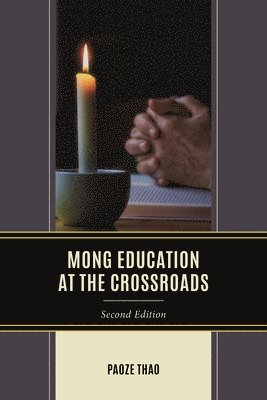 Mong Education at the Crossroads 1