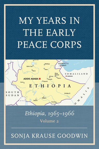 bokomslag My Years in the Early Peace Corps