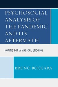 bokomslag Psychosocial Analysis of the Pandemic and Its Aftermath