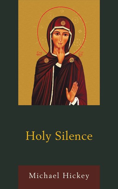 Michael Hickey - Holy Silence, Häftad