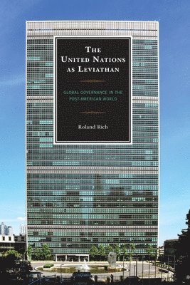 bokomslag The United Nations as Leviathan