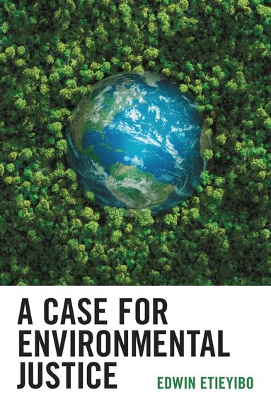 Edwin Etieyibo - Case for Environmental Justice, Häftad