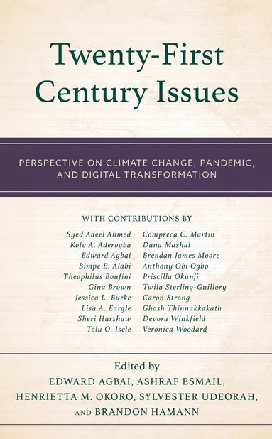 Edward Agbai, Ashraf Esmail, Henrietta M. Okoro, Sylvester Udeorah, Brandon Hamann - Twenty-First Century Issues, Inbunden