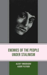 bokomslag Enemies of the People under Stalinism