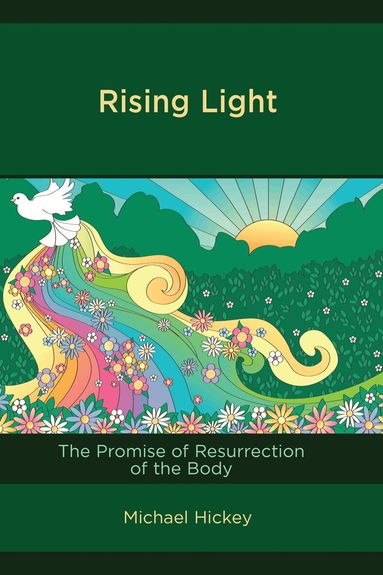 Michael Hickey - Rising Light, Häftad