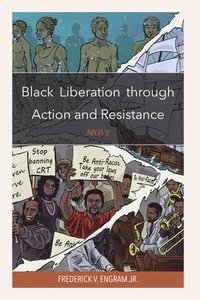 bokomslag Black Liberation through Action and Resistance