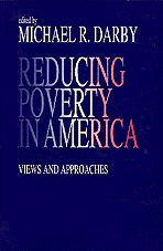 Michael R. Darby, Michael R. Darby - Reducing Poverty in America: Views and Approaches, Häftad