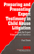Preparing and Presenting Expert Testimony in Child Abuse Litigation