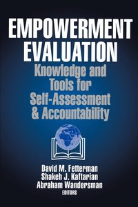 bokomslag Empowerment Evaluation: Knowledge and Tools for Self-Assessment and Accountability