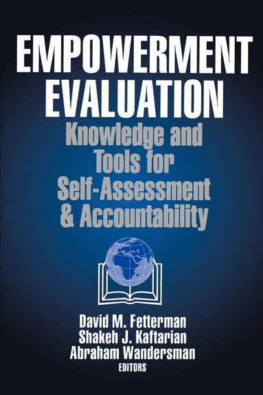 bokomslag Empowerment Evaluation: Knowledge and Tools for Self-Assessment and Accountability