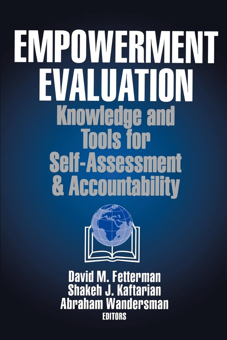 David M. Fetterman, Shakeh J. Kaftarian, Abraham Wandersman - Empowerment Evaluation: Knowledge and Tools for Self-Assessment and Accountability, Häftad