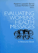 Roxanne L. Parrott, Celeste M. Condit, Roxanne Louiselle Parrott, Celeste Michelle Condit - Evaluating Women's Health Messages, Häftad