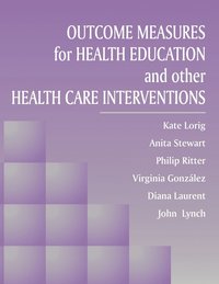 bokomslag Outcome Measures for Health Education and Other Health Care Interventions