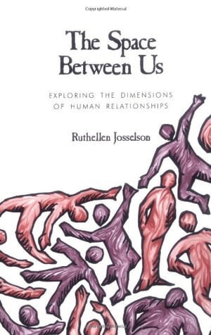 Ruthellen H. Josselson - The Space between Us, Häftad