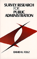 David H. Folz - Survey Research for Public Administration, Häftad