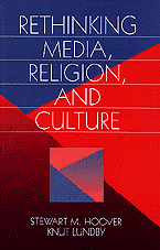 Stewart M. Hoover, Stewart Hoover, Knut Lundby - Rethinking Media, Religion, and Culture, Häftad