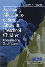 Assessing Allegations of Sexual Abuse in Preschool Children 1