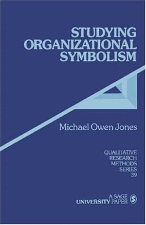 Michael Owen Jones, Michael Owen Jones - Studying Organizational Symbolism, Häftad