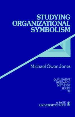 Michael Owen Jones, Michael Owen Jones, Michael Owen Jones - Studying Organizational Symbolism, Häftad