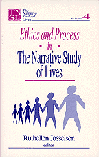 Ruthellen H. Josselson - Ethics and Process in the Narrative Study of Lives, Häftad