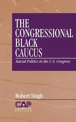 bokomslag The Congressional Black Caucus