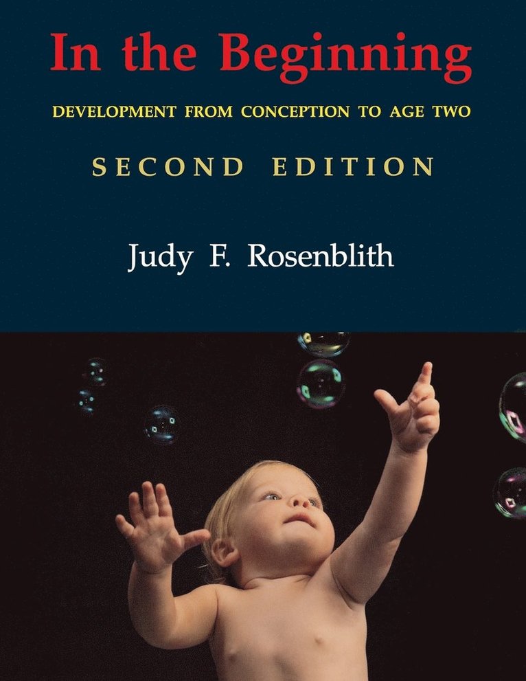 Judy F. Rosenblith - In the Beginning, Häftad