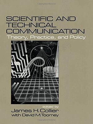 James H. Collier - Scientific and Technical Communication, Inbunden