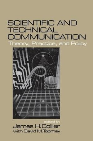 James H. Collier - Scientific and Technical Communication, Häftad
