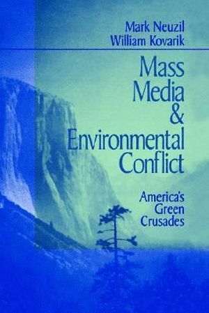 bokomslag Mass Media and Environmental Conflict