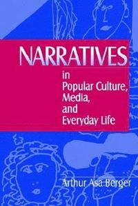 bokomslag Narratives in Popular Culture, Media, and Everyday Life