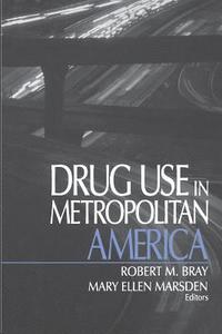 bokomslag Drug Use in Metropolitan America