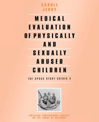 bokomslag Medical Evaluation of Physically and Sexually Abused Children