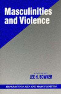 bokomslag Masculinities and Violence