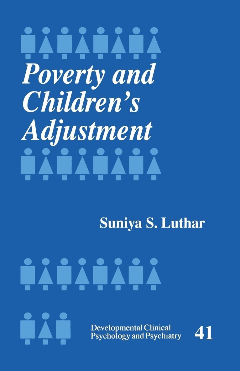 Suniya Luthar, Suniya S. Luthar - Poverty and Children's Adjustment, Häftad