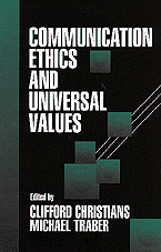 Clifford Christians, Michael Traber, Clifford G. Christians, Michael Traber - Communication Ethics and Universal Values, Häftad