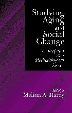 Melissa A Hardy - Studying Aging and Social Change, Häftad