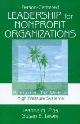 Person-Centered Leadership for Nonprofit Organizations 1