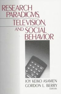 bokomslag Research Paradigms, Television, and Social Behaviour