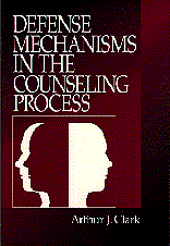 Defense Mechanisms in the Counseling Process