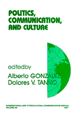 Alberto Gonzalez, Dolores V. Tanno, Alberto B. Gonzalez, Dolores V. Tanno - Politics, Communication, and Culture, Häftad