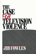 bokomslag The Case for Television Violence