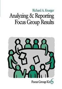 bokomslag Analyzing and Reporting Focus Group Results