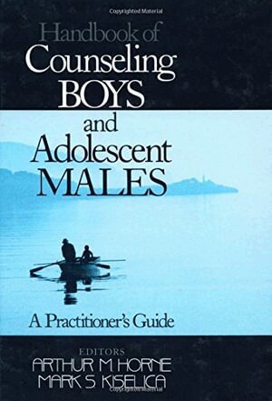 Arthur M Horne, Mark S. Kiselica, Mark S. Kiselica, Arthur M. Horne - Handbook of Counseling Boys and Adolescent Males, Häftad
