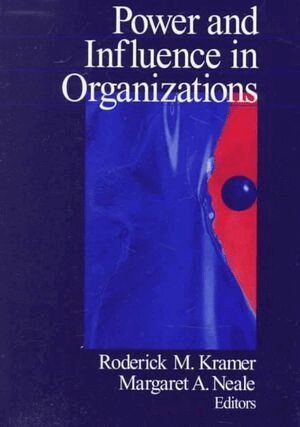 Roderick M. Kramer, Margaret A. Neale, Roderick M Kramer, Margaret A. Neale - Power and Influence in Organizations, Häftad