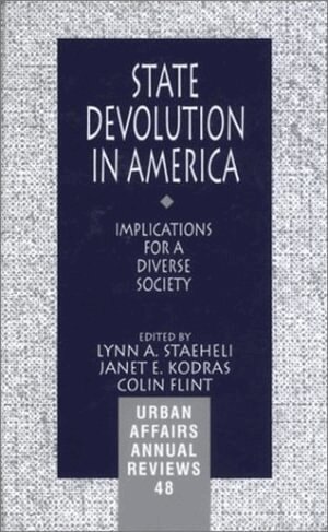 Lynn a. Staeheli, Janet E. Kodras, Lynn A. Staeheli, Janet E. Kodras, Colin R. (Robert) Flint - State Devolution in America, Inbunden