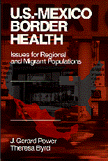 J . Gerard Power, Theresa Byrd, J. Gerald Power - US-Mexico Border Health, Häftad