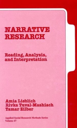 Amia Lieblich, Rivka Tuval-Mashiach, Tamar Zilber - Narrative Research, Inbunden