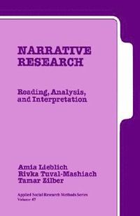 bokomslag Narrative Research: Reading, Analysis, and Interpretation