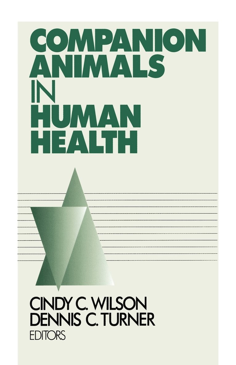 Cindy C. Wilson, Dennis C. Turner - Companion Animals in Human Health, Häftad