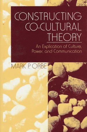 bokomslag Constructing Co-Cultural Theory